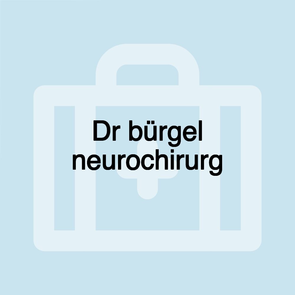 Dr bürgel neurochirurg