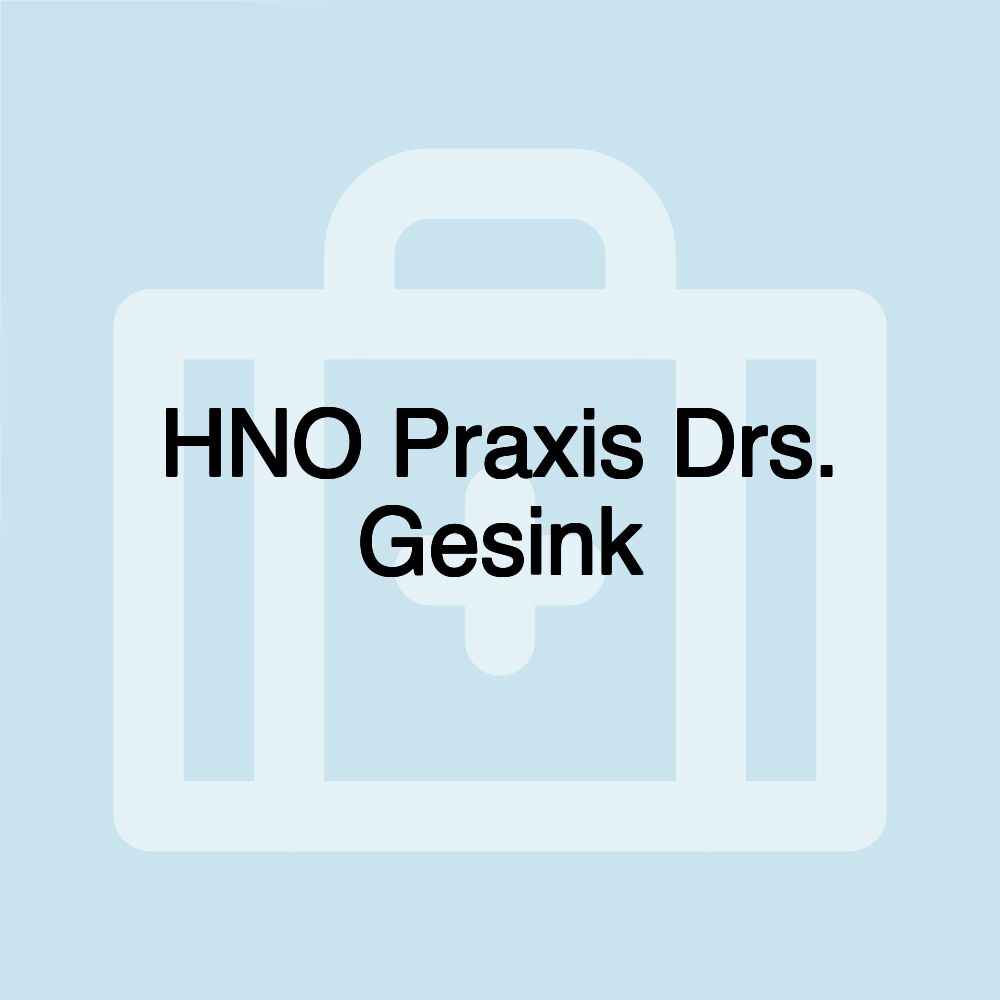 HNO Praxis Drs. Gesink