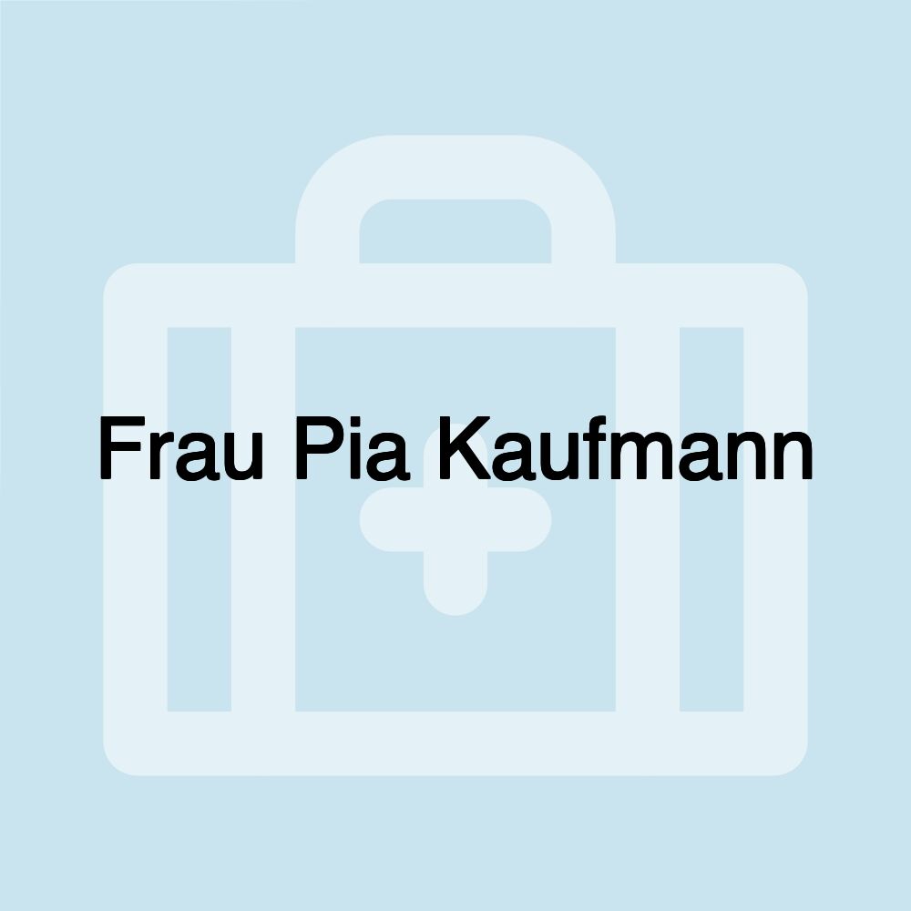 Frau Pia Kaufmann