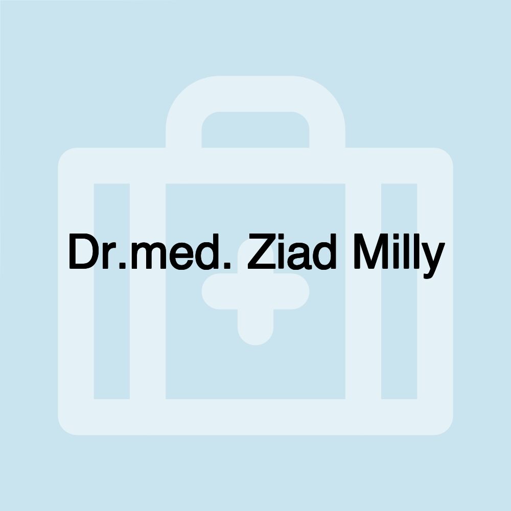 Dr.med. Ziad Milly