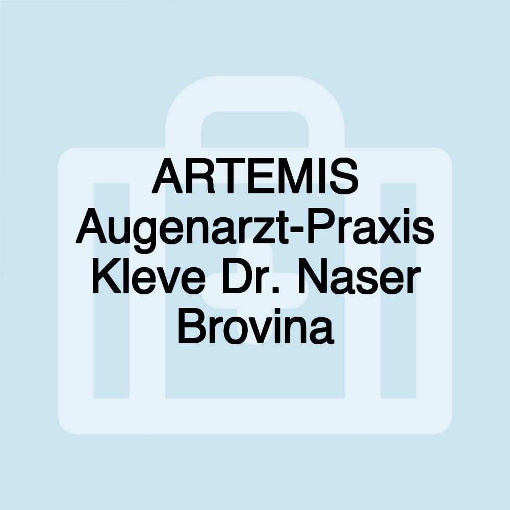 ARTEMIS Augenarzt-Praxis Kleve Dr. Naser Brovina