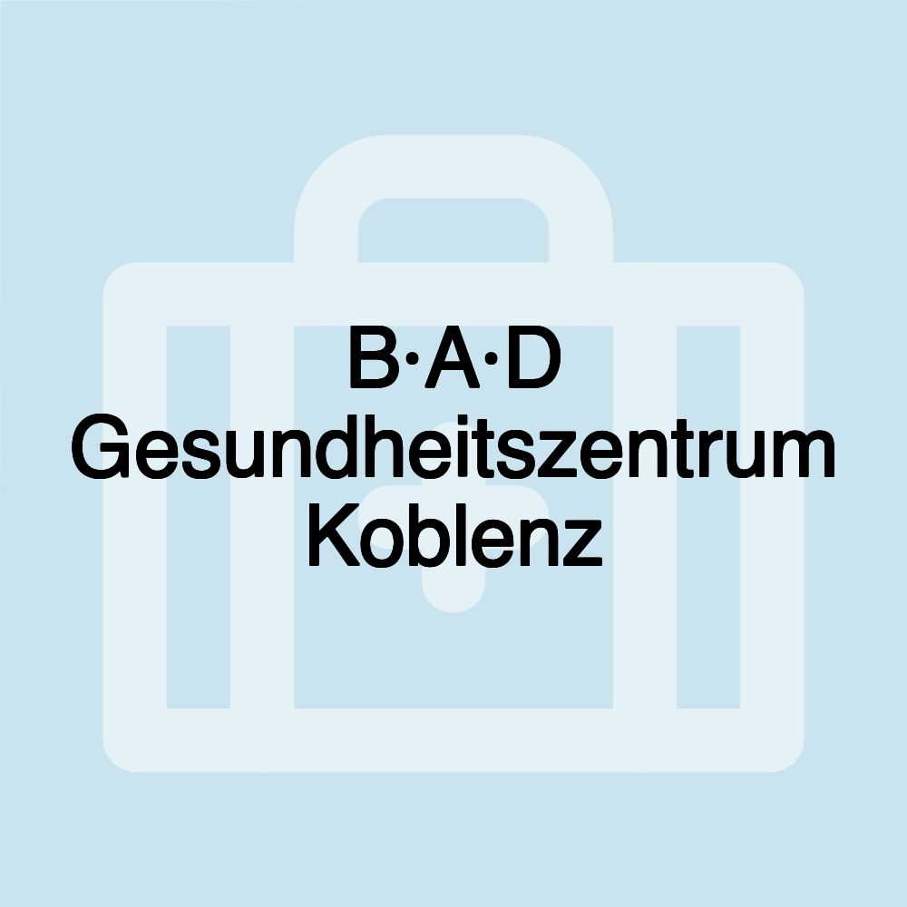 B·A·D Gesundheitszentrum Koblenz