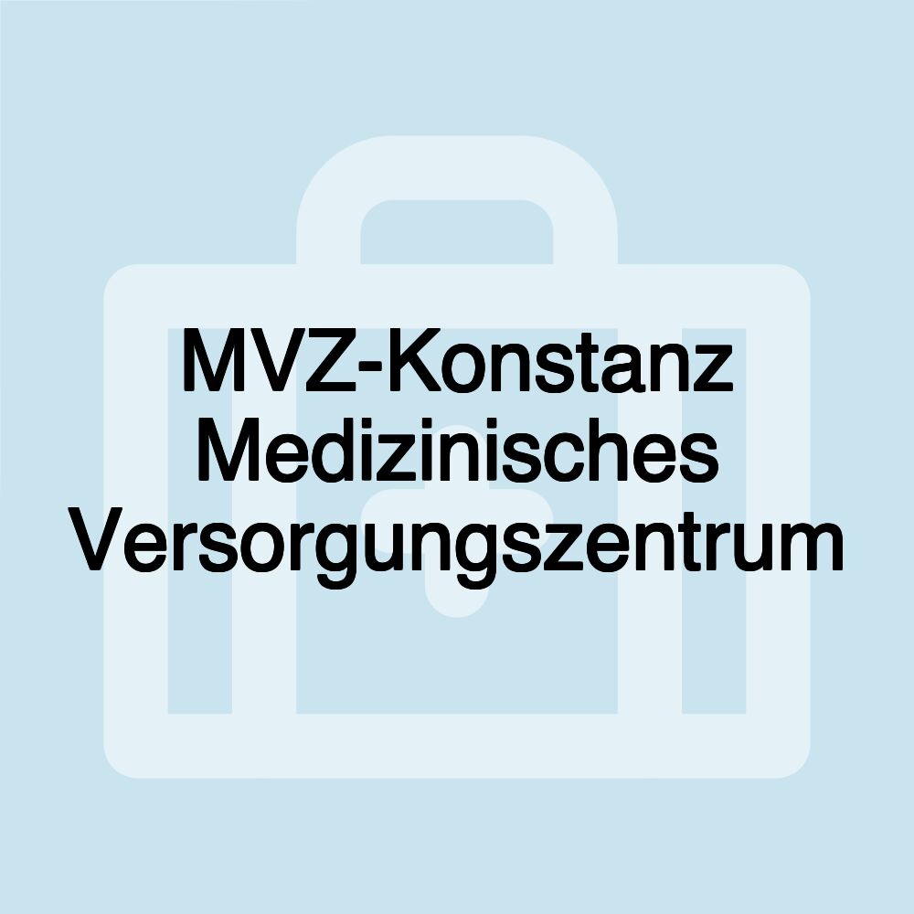 MVZ-Konstanz Medizinisches Versorgungszentrum