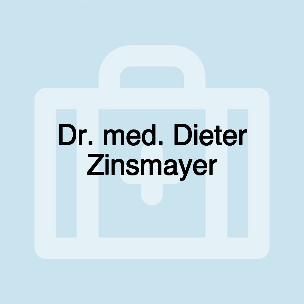 Dr. med. Dieter Zinsmayer