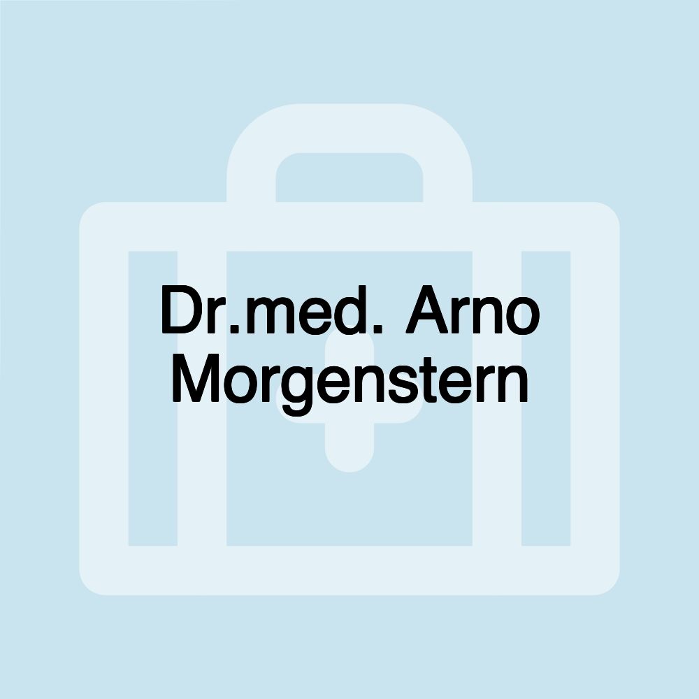 Dr.med. Arno Morgenstern