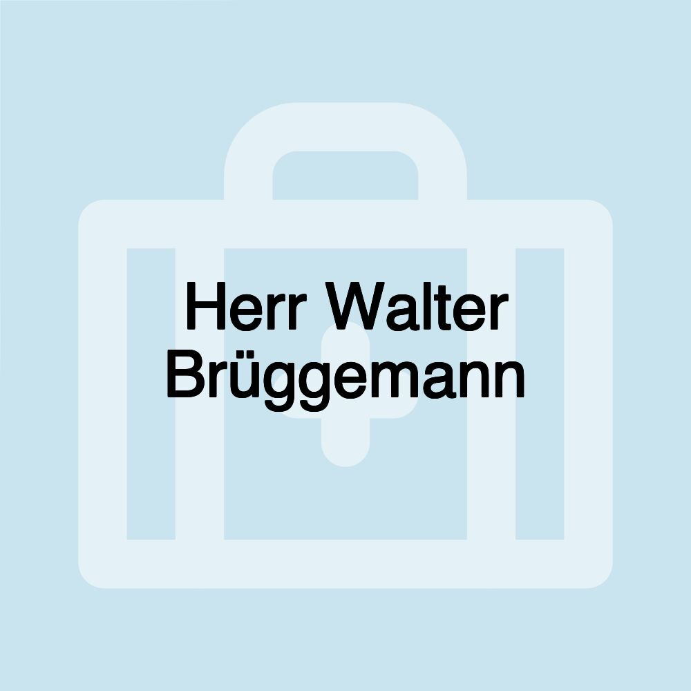 Herr Walter Brüggemann