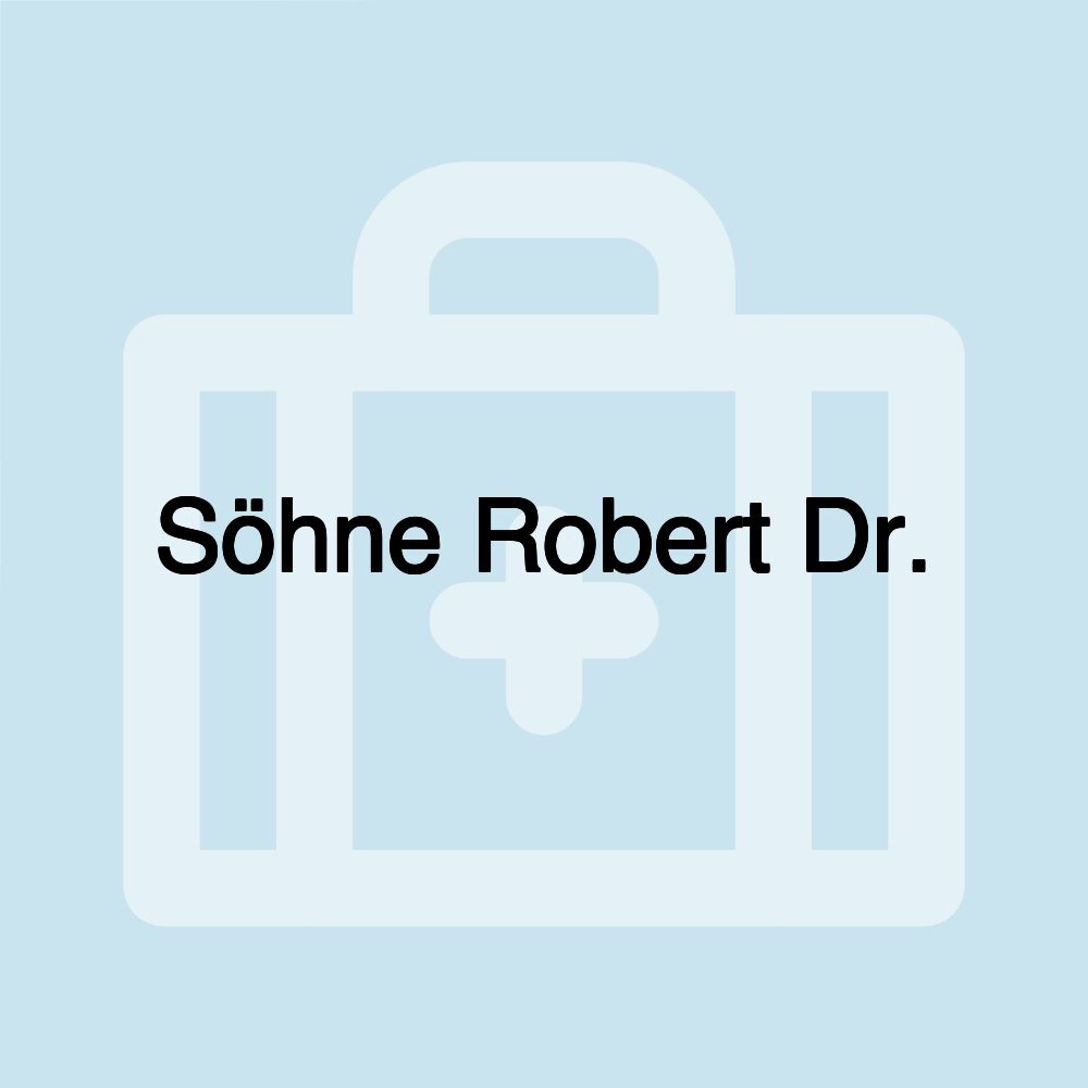 Söhne Robert Dr.