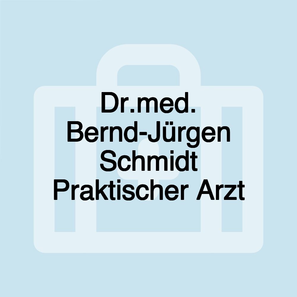 Dr.med. Bernd-Jürgen Schmidt Praktischer Arzt