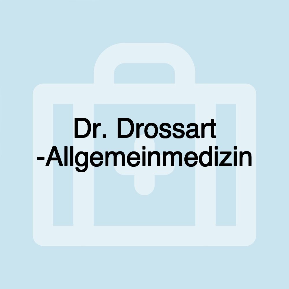 Dr. Drossart -Allgemeinmedizin