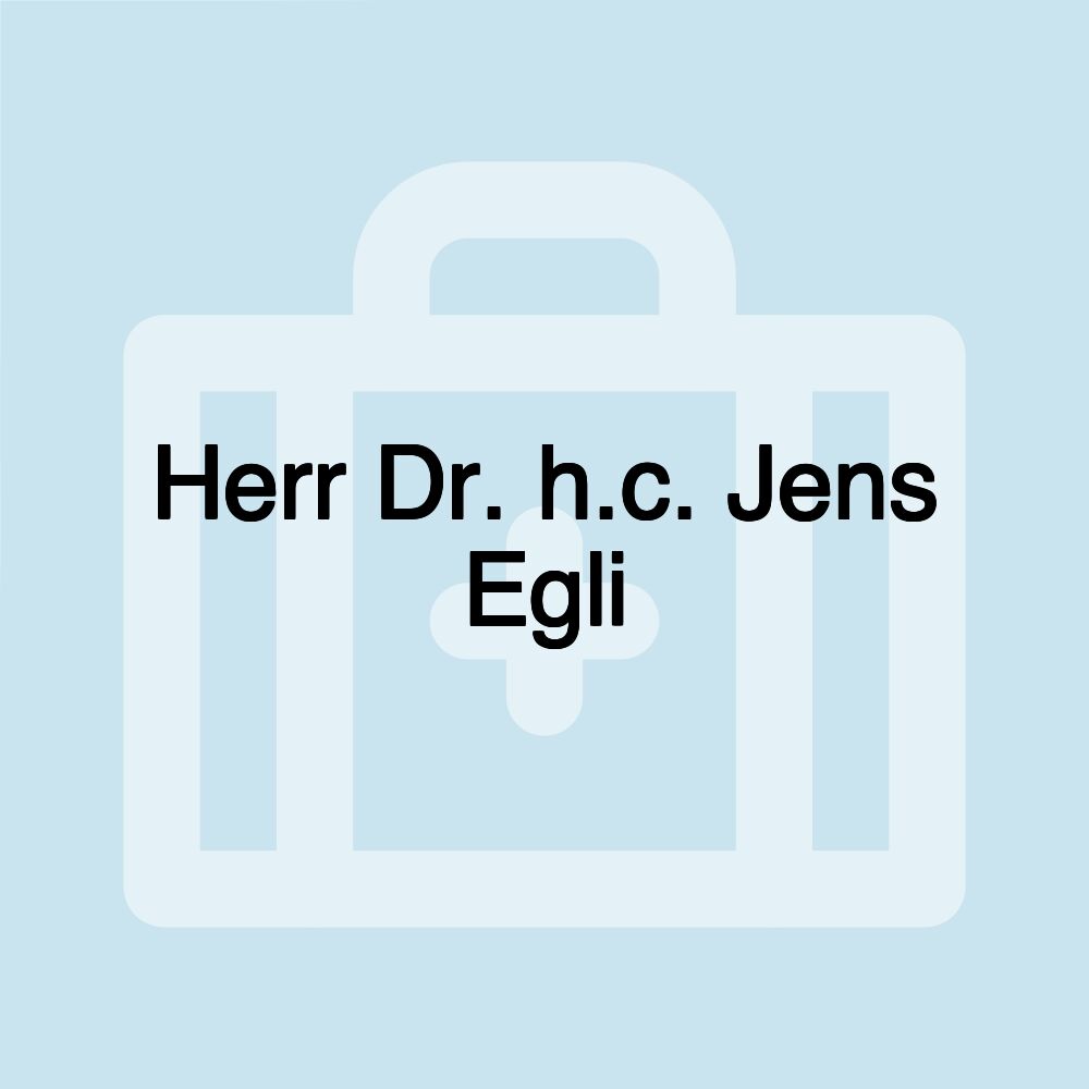 Herr Dr. h.c. Jens Egli