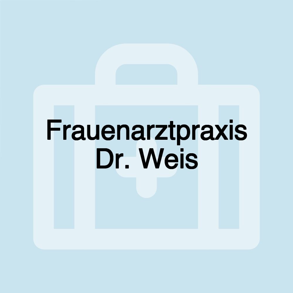 Frauenarztpraxis Dr. Weis