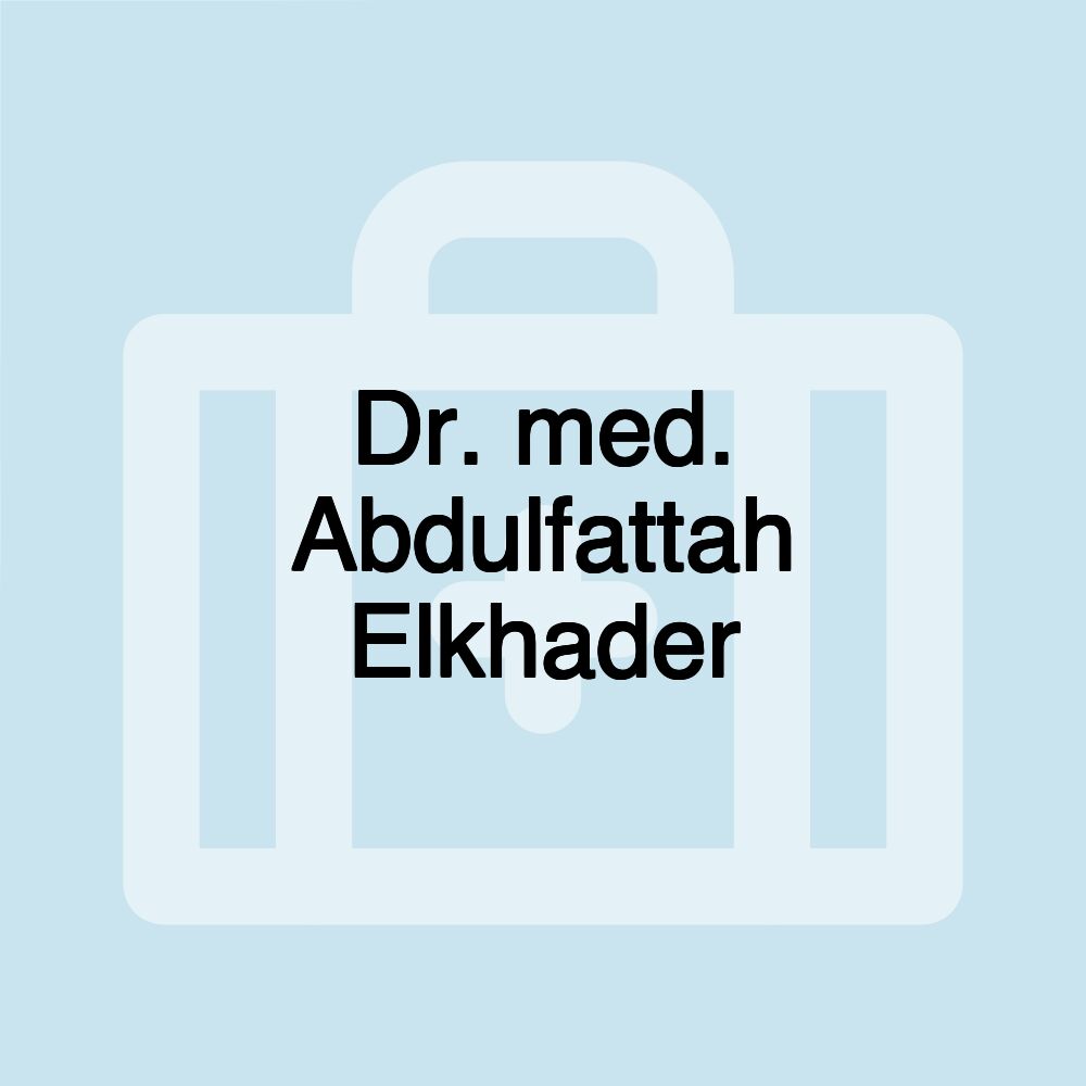 Dr. med. Abdulfattah Elkhader