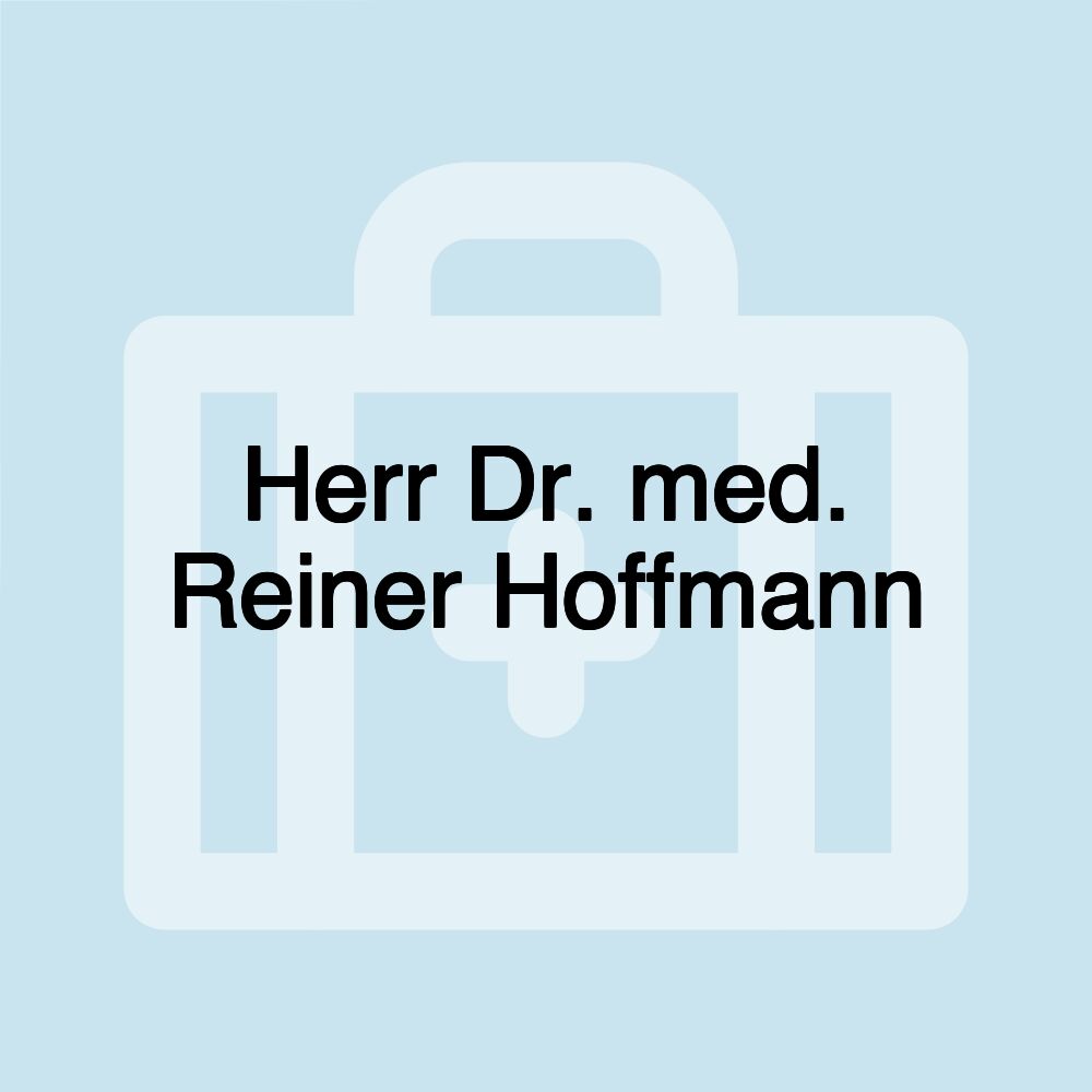 Herr Dr. med. Reiner Hoffmann