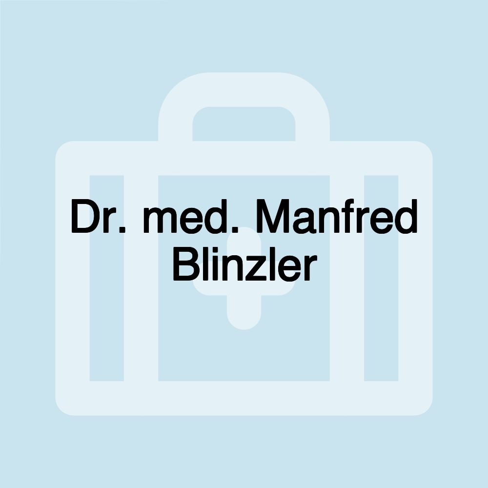 Dr. med. Manfred Blinzler