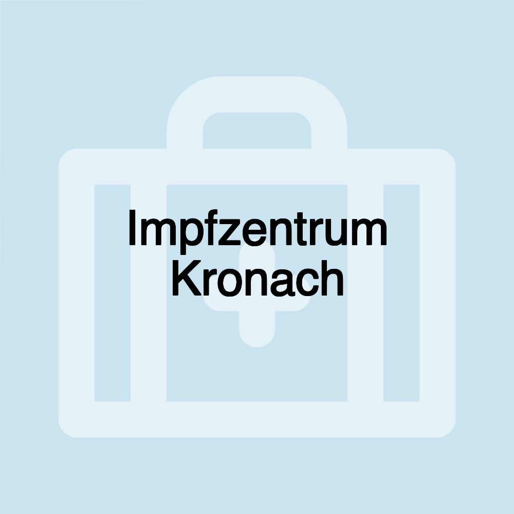 Impfzentrum Kronach