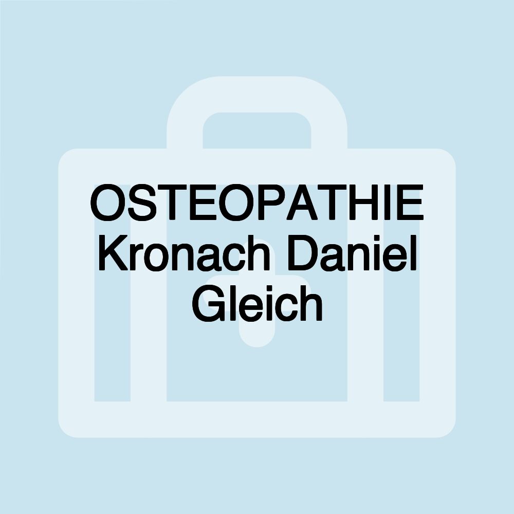 OSTEOPATHIE Kronach Daniel Gleich