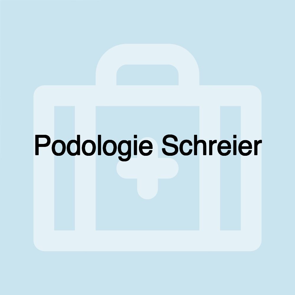 Podologie Schreier