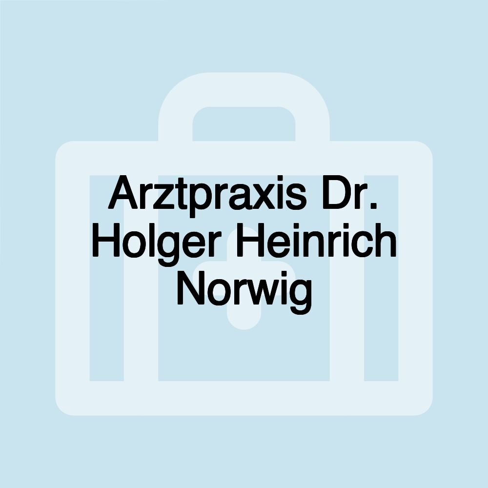 Arztpraxis Dr. Holger Heinrich Norwig