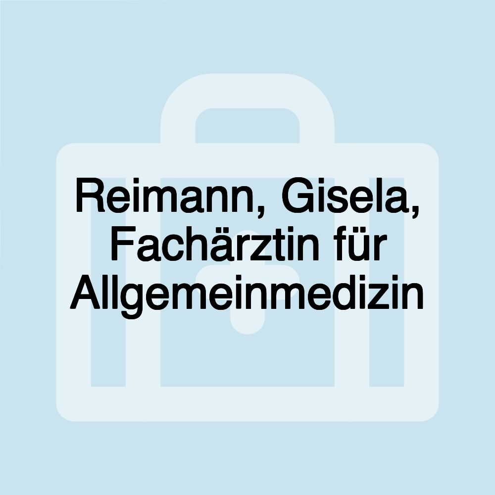 Reimann, Gisela, Fachärztin für Allgemeinmedizin