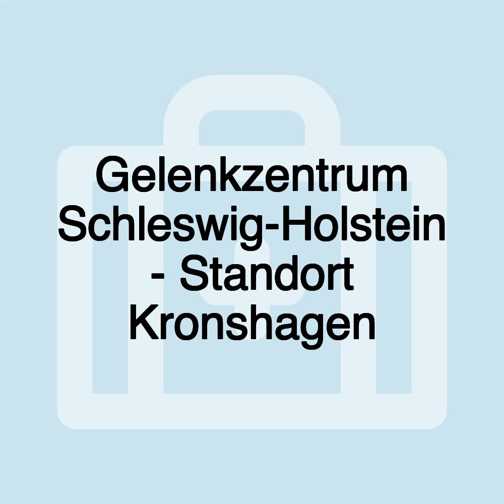 Gelenkzentrum Schleswig-Holstein - Standort Kronshagen