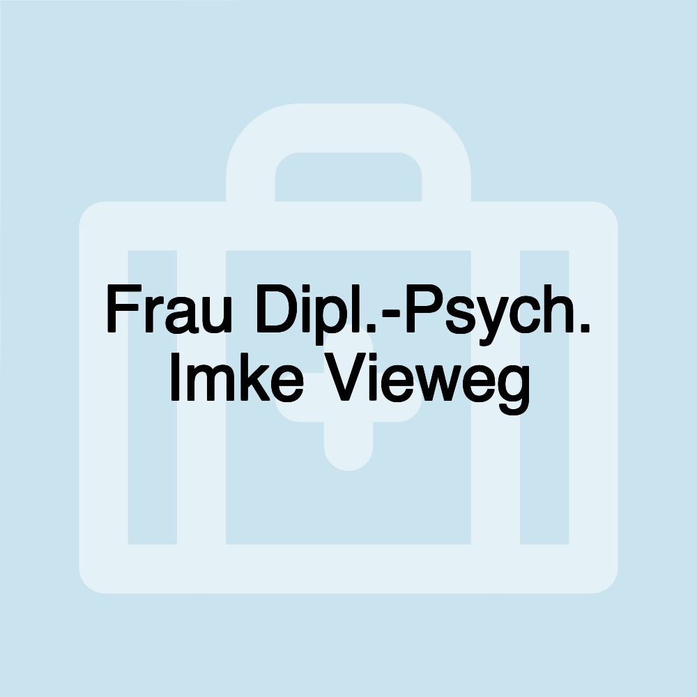 Frau Dipl.-Psych. Imke Vieweg