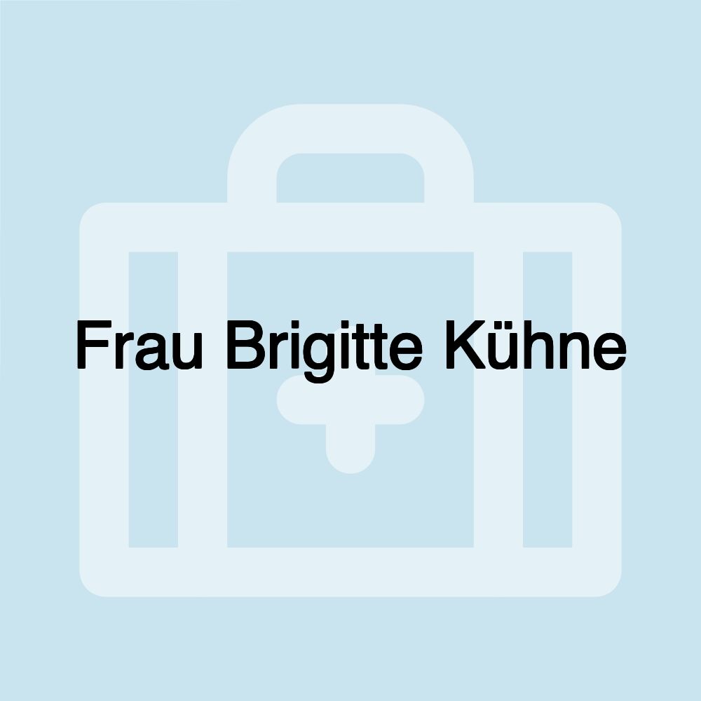 Frau Brigitte Kühne