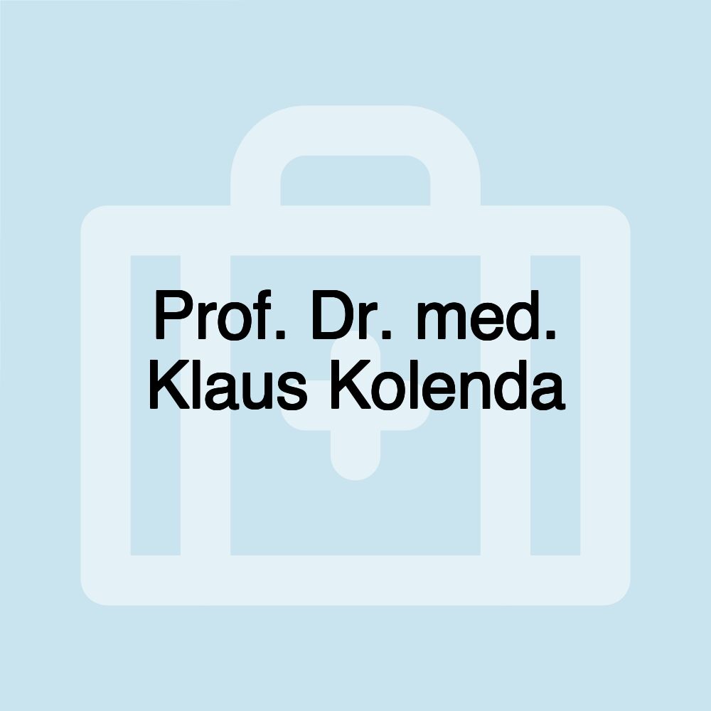 Prof. Dr. med. Klaus Kolenda