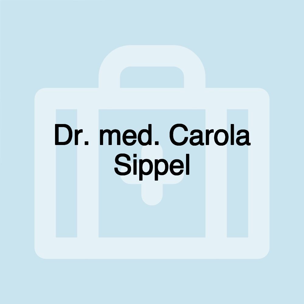 Dr. med. Carola Sippel