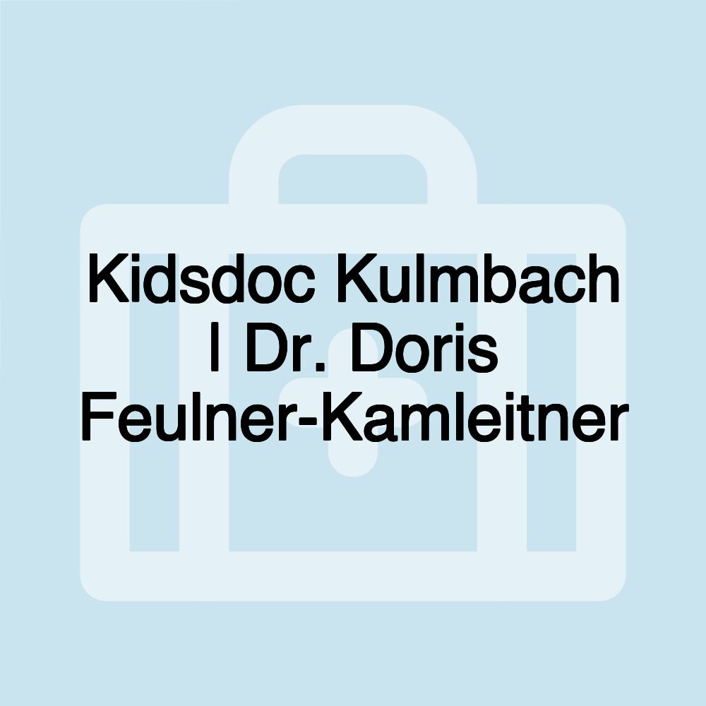 Kidsdoc Kulmbach | Dr. Doris Feulner-Kamleitner