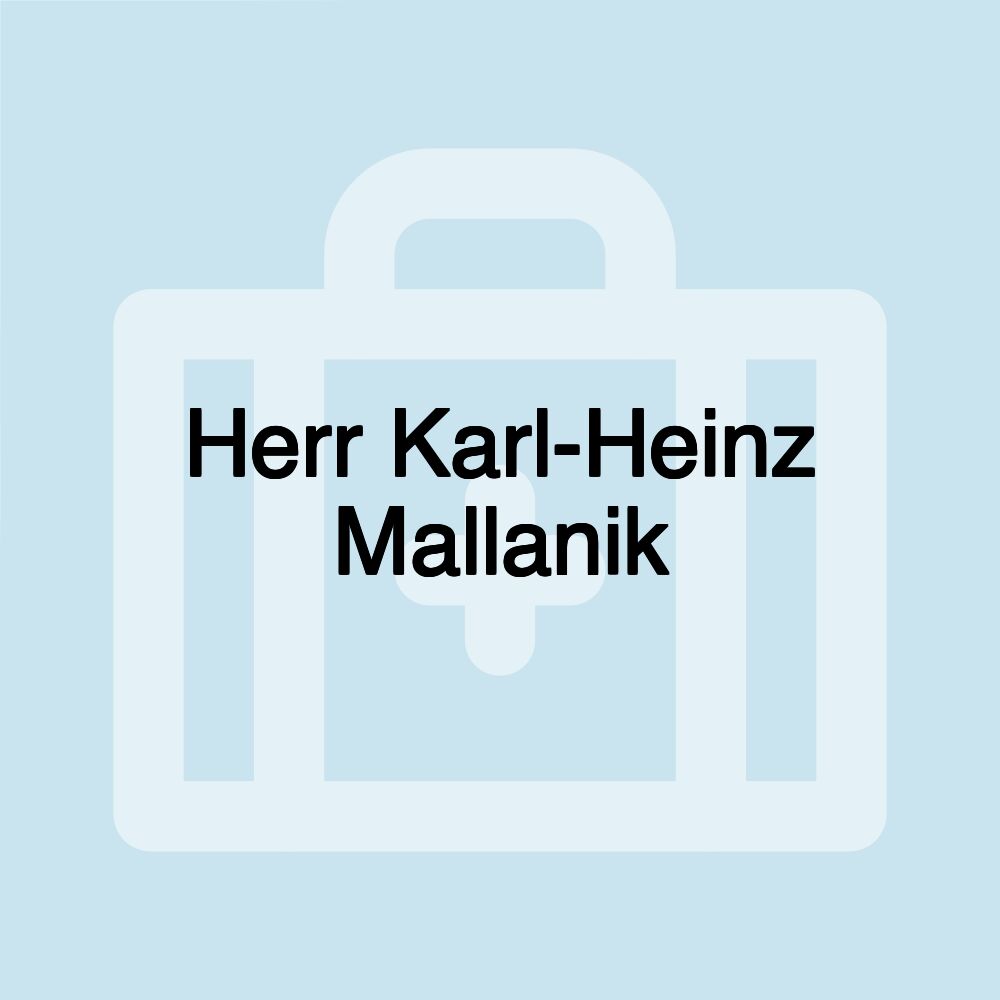 Herr Karl-Heinz Mallanik