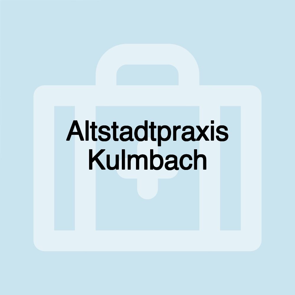 Altstadtpraxis Kulmbach