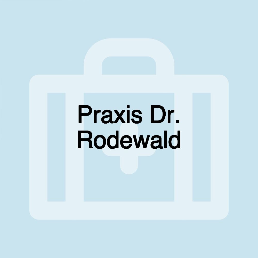 Praxis Dr. Rodewald