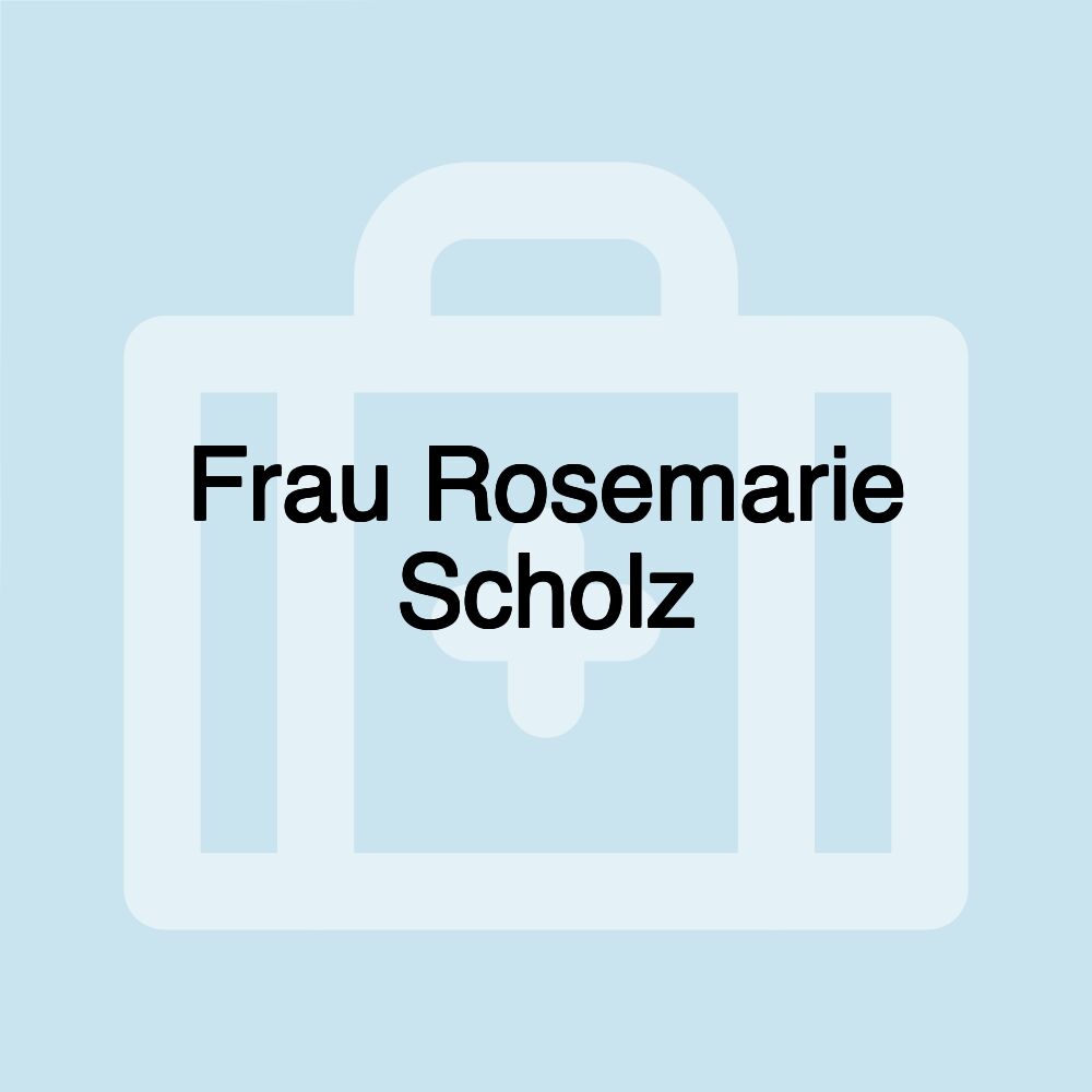 Frau Rosemarie Scholz