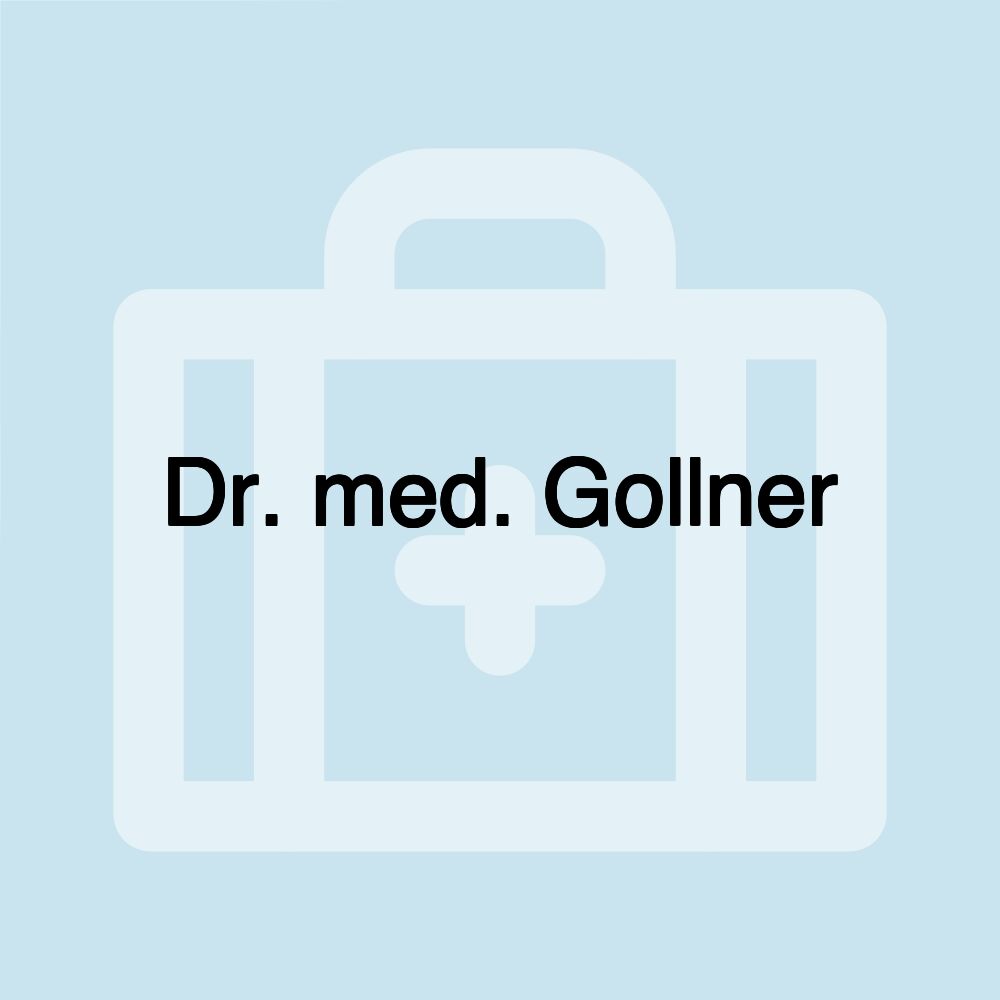 Dr. med. Gollner