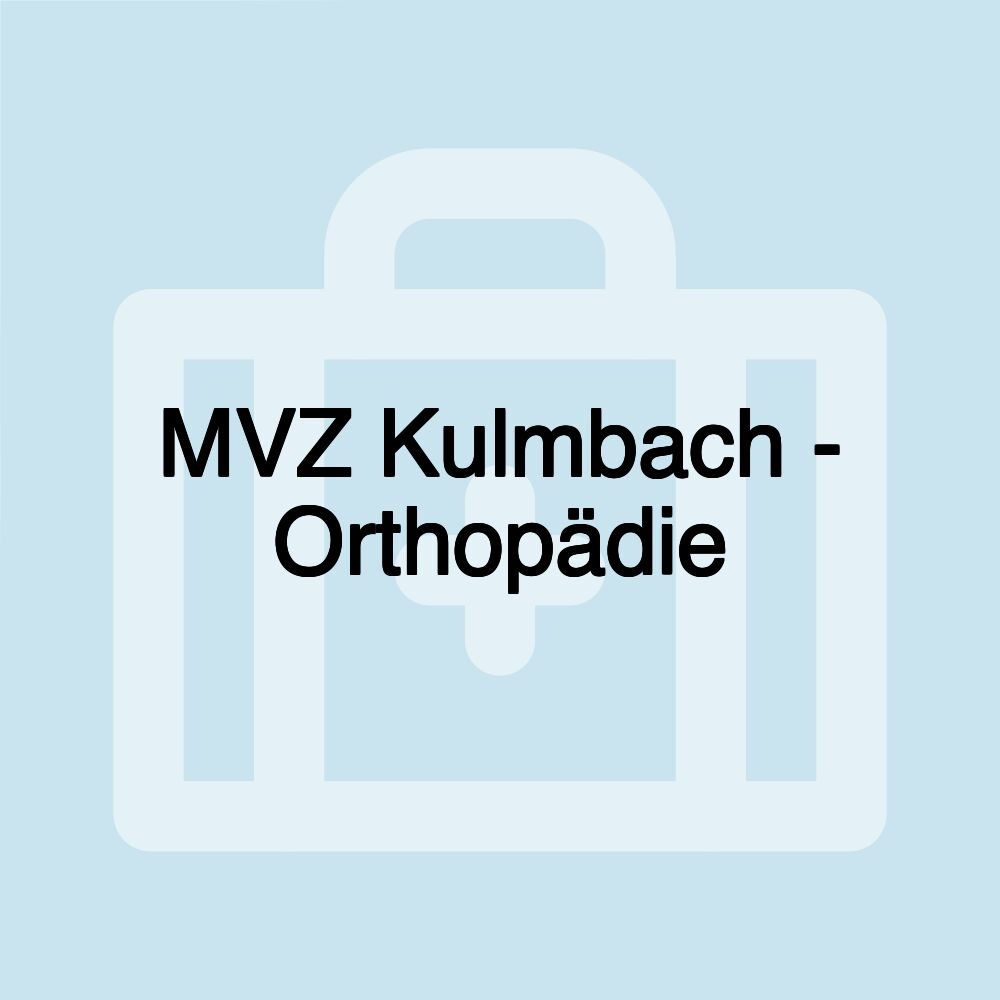 MVZ Kulmbach - Orthopädie