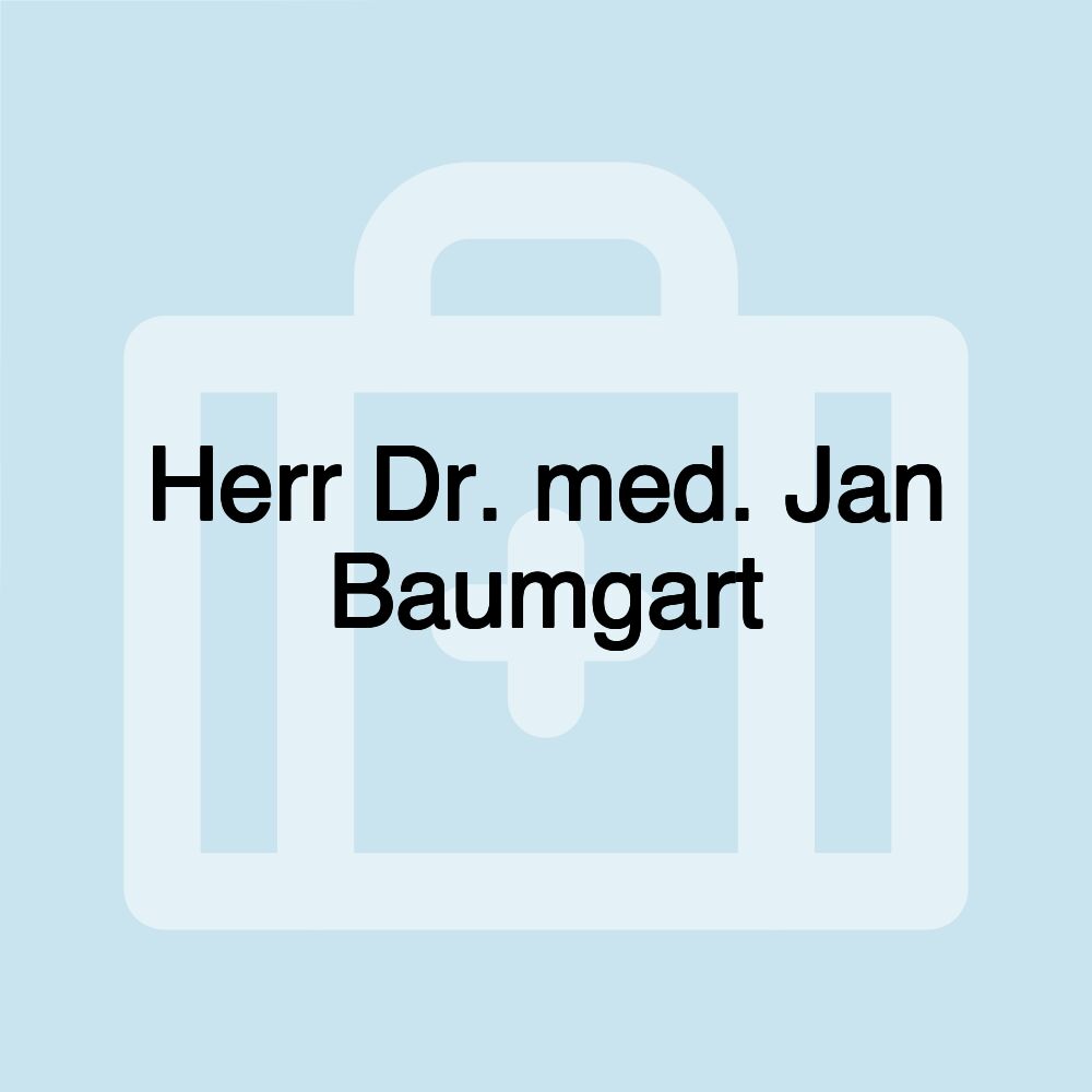 Herr Dr. med. Jan Baumgart