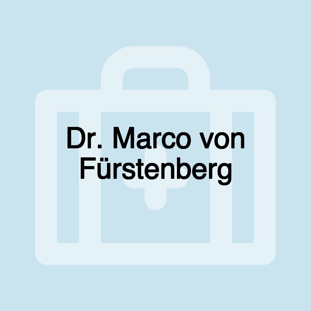 Dr. Marco von Fürstenberg