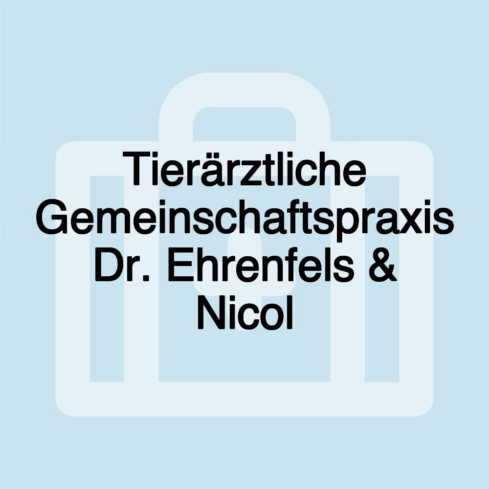 Tierärztliche Gemeinschaftspraxis Dr. Ehrenfels & Nicol