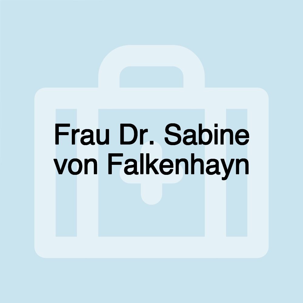 Frau Dr. Sabine von Falkenhayn