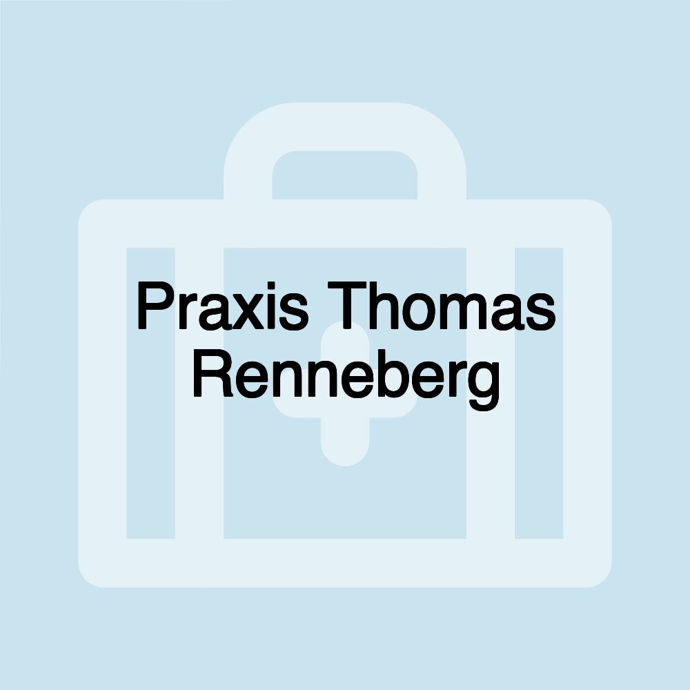 Praxis Thomas Renneberg