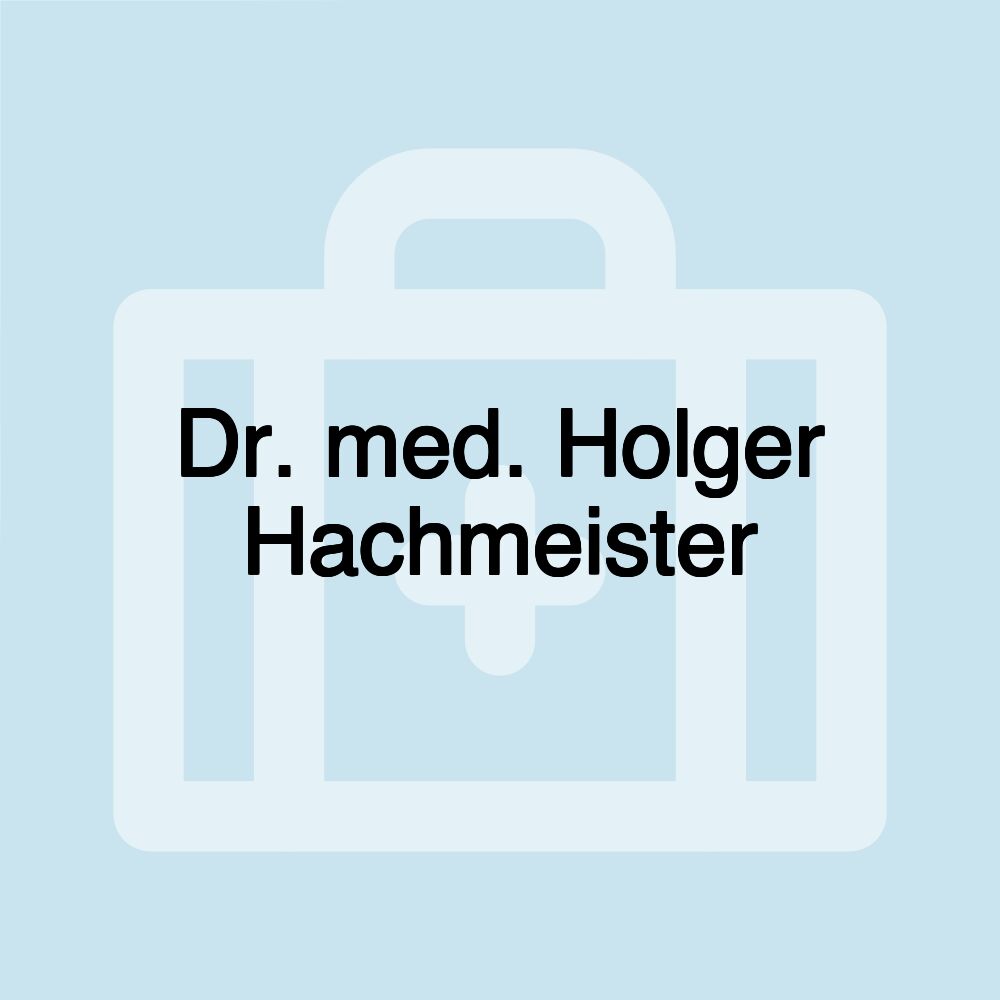 Dr. med. Holger Hachmeister