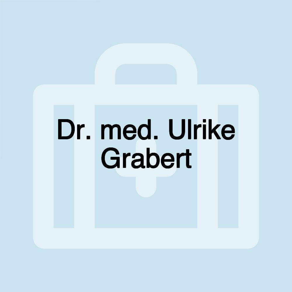 Dr. med. Ulrike Grabert