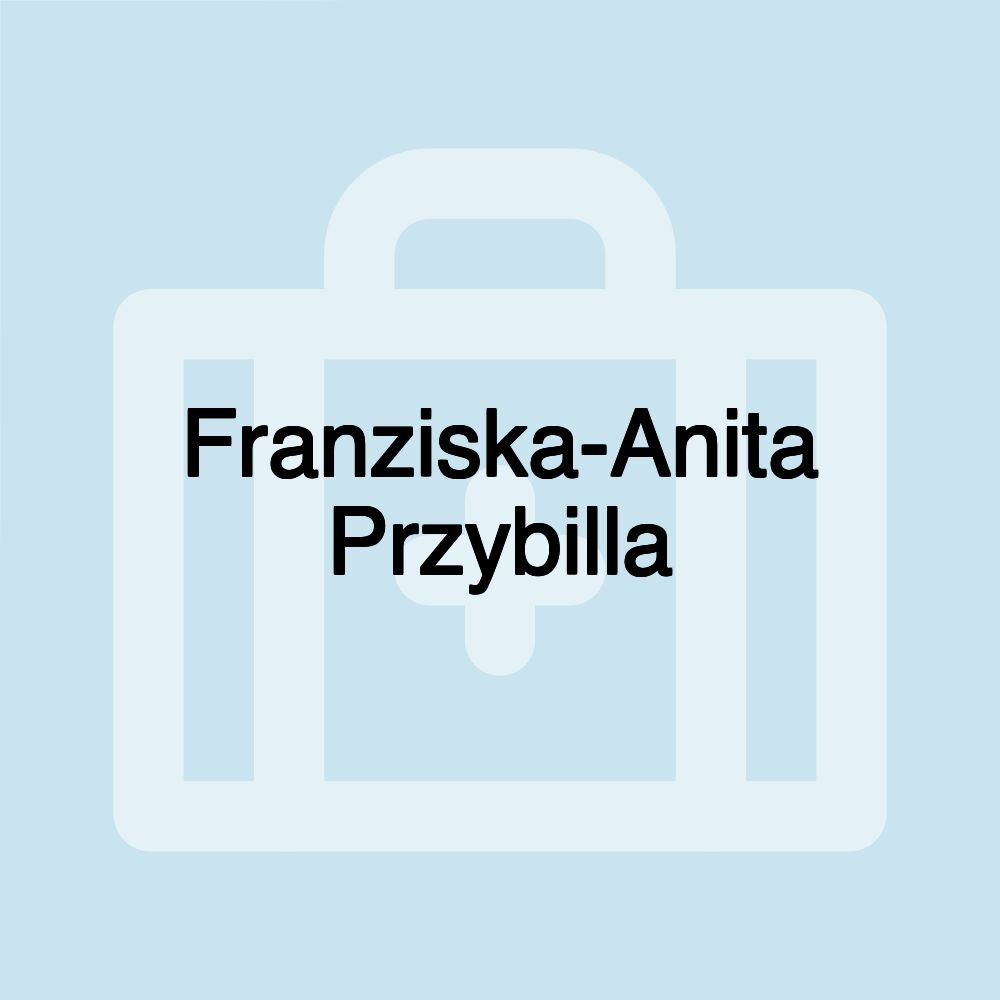 Franziska-Anita Przybilla