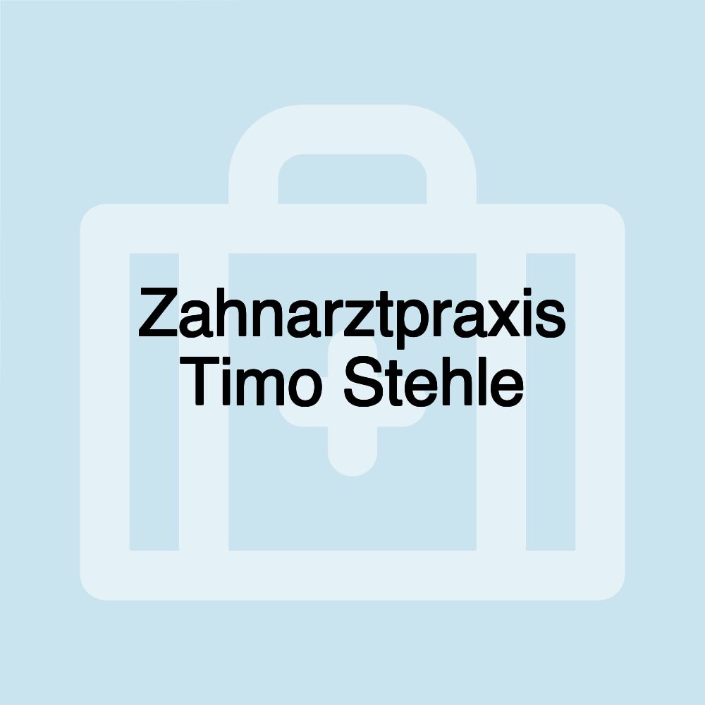 Zahnarztpraxis Timo Stehle