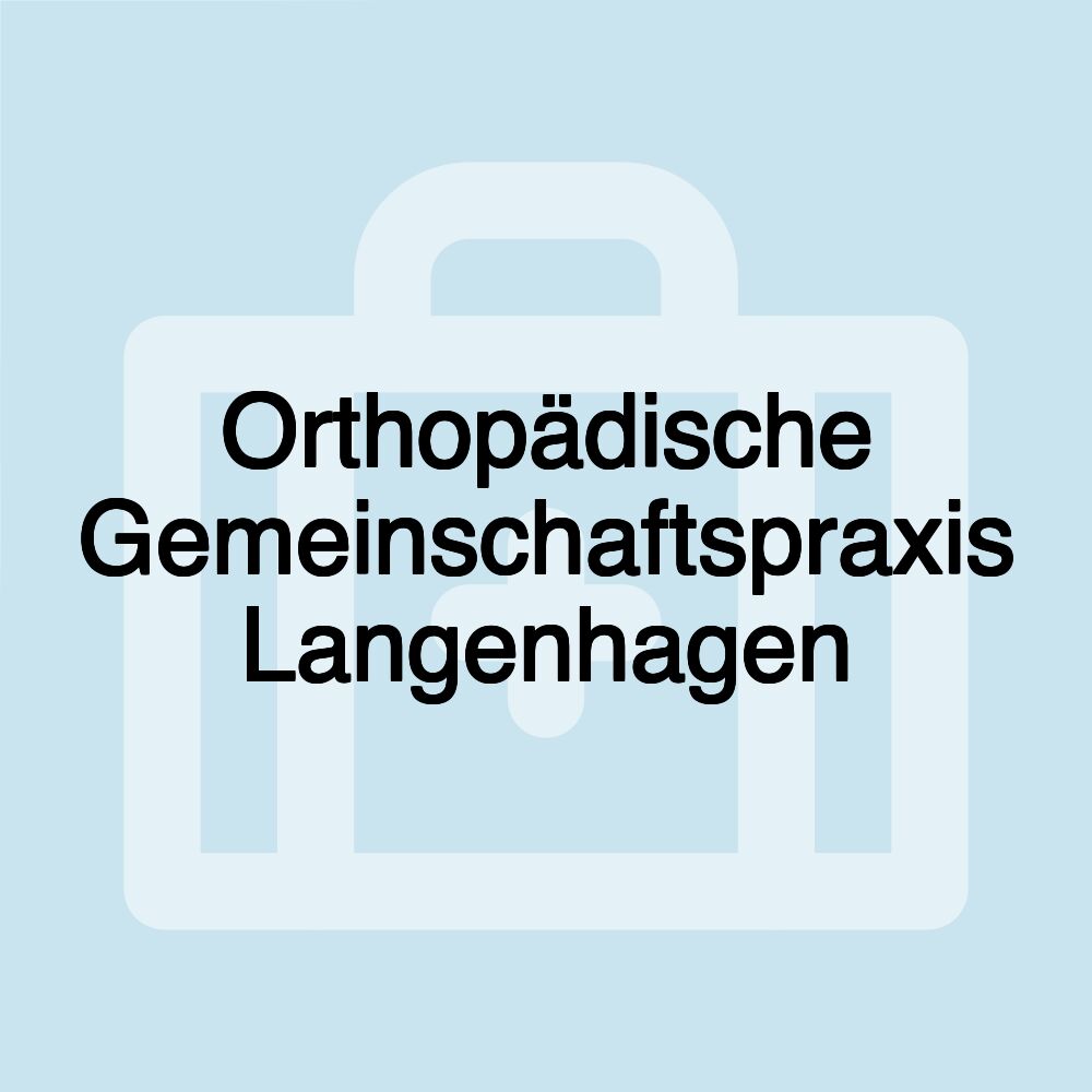 Orthopädische Gemeinschaftspraxis Langenhagen