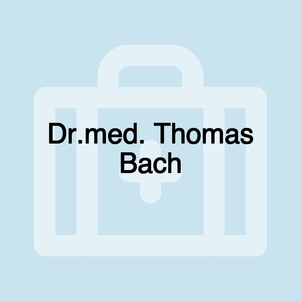 Dr.med. Thomas Bach