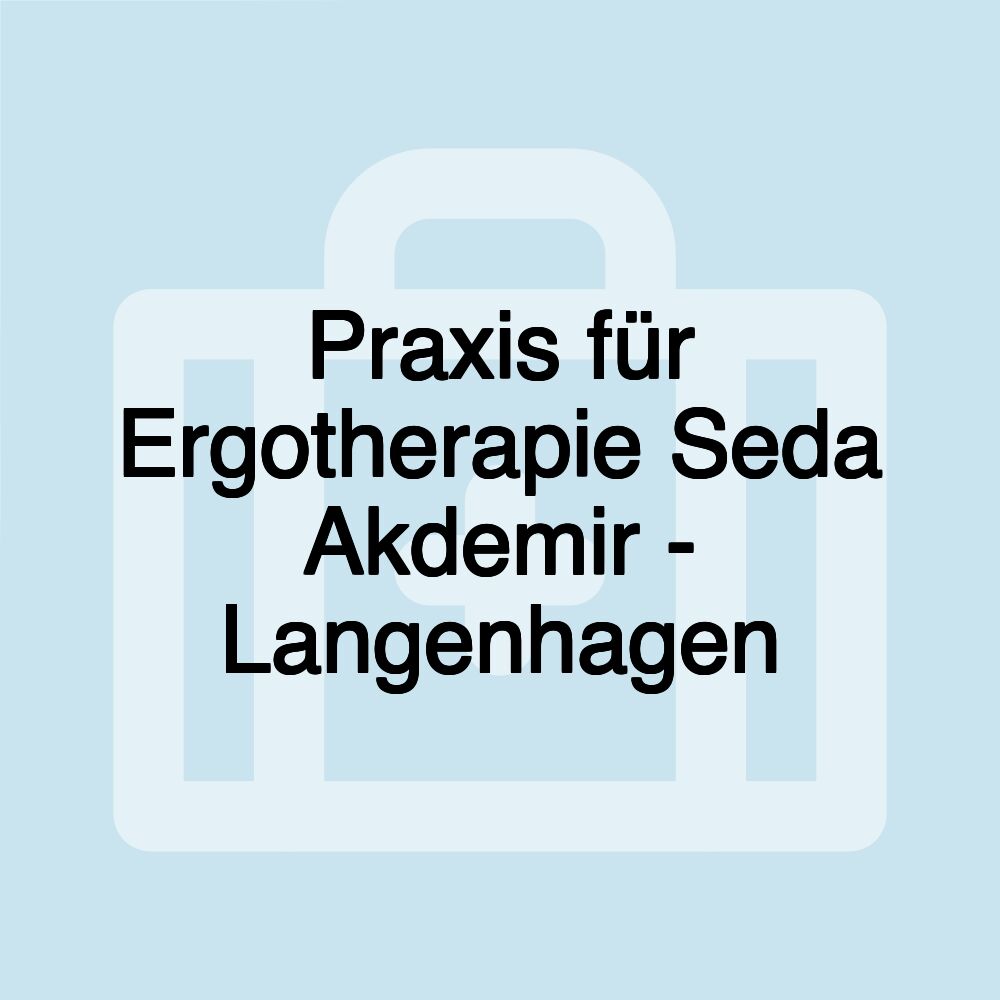 Praxis für Ergotherapie Seda Akdemir - Langenhagen