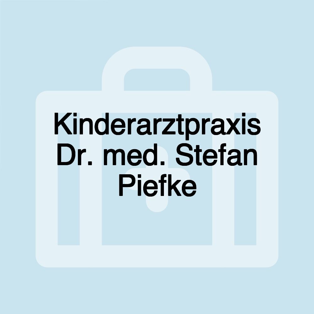 Kinderarztpraxis Dr. med. Stefan Piefke