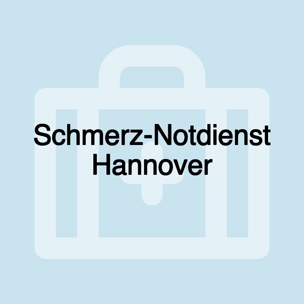 Schmerz-Notdienst Hannover