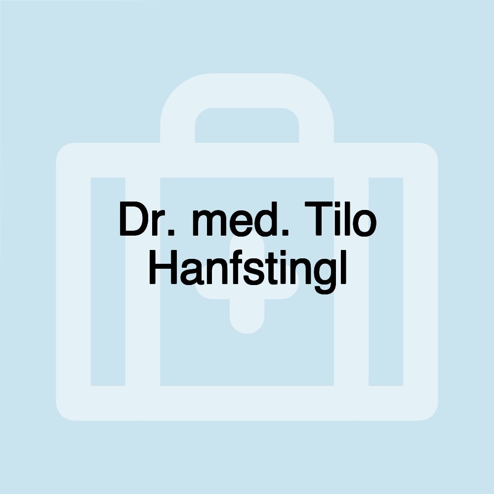 Dr. med. Tilo Hanfstingl